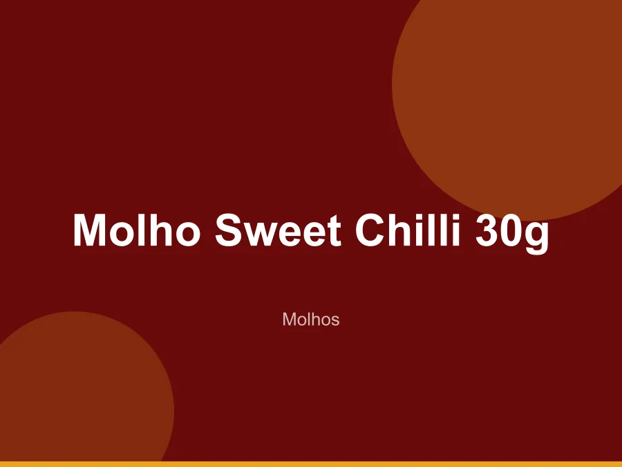 Molho Sweet Chilli 30g